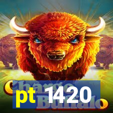 pt 1420